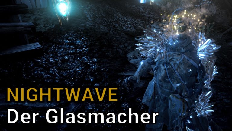 Warframe Nightwave Serie 3 - Der Glasmacher ist online